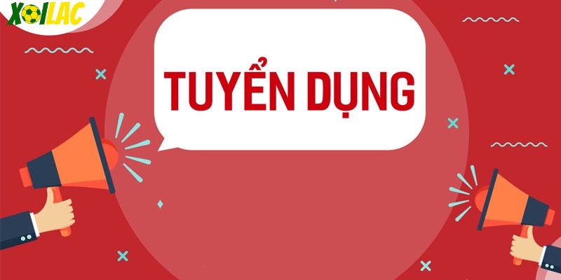 Tuyển dụng đội ngũ nhân viên chuyên nghiệp